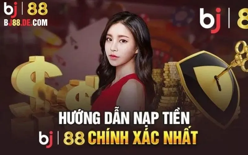 Nạp tiền Bj88