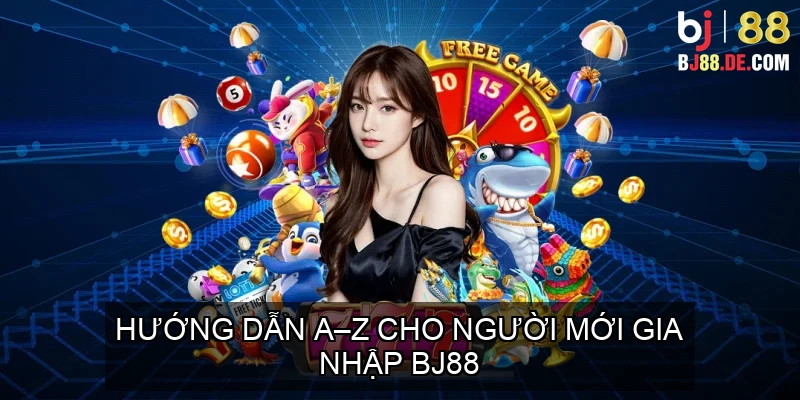 Hướng dẫn A–Z cho người mới gia nhập